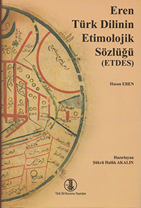 Eren Türk Dilinin Etimolojik Sözlüğü