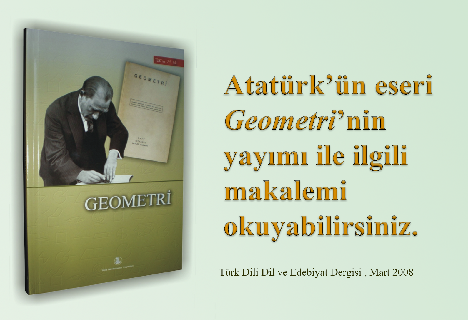 ATATÜRK'ÜN GEOMETRİ KİTABININ YENİ YAYIMI