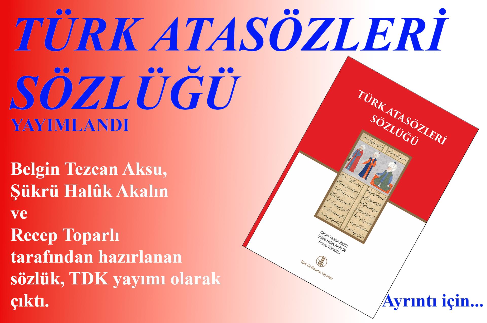 TÜRK ATASÖZLERİ SÖZLÜĞÜ