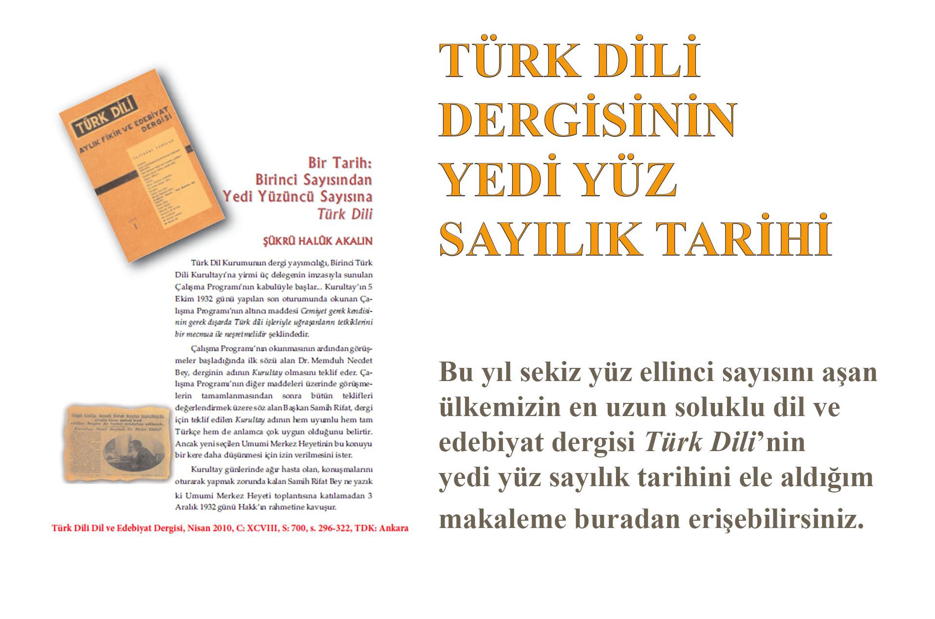 TÜRK DİLİ DERGİSİNİN 700 SAYILIK TARİHİ